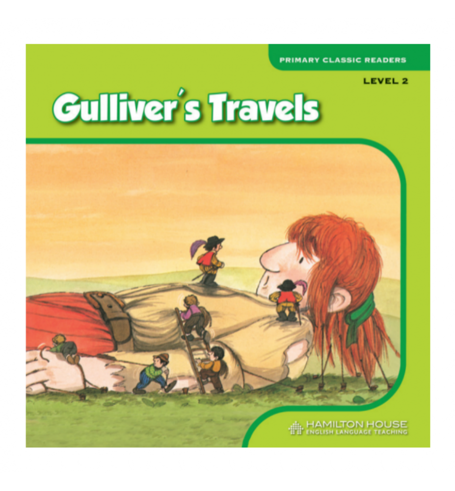 Primary Classic Readers Gulliver's Travels Level 2