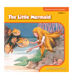 Primary Classic Readers The Little Mermaid Level 1