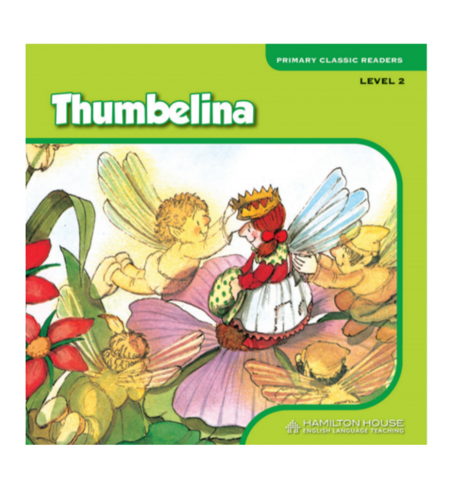 Primary Classic Readers Thumbelina Level 2
