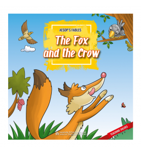 Aesop's Fables The Fox and the Crow
