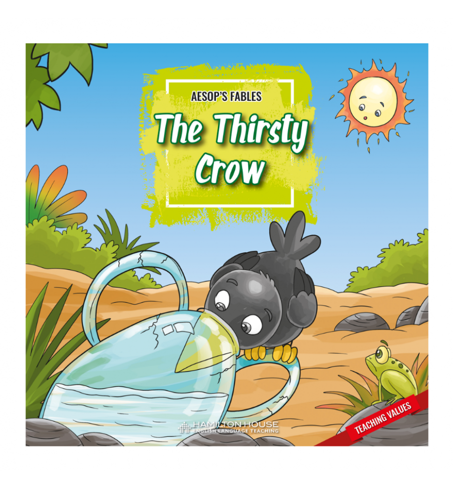 Aesop’s Fables: The Thirsty Crow 