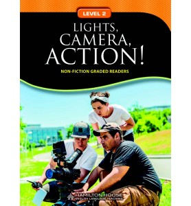 Non - Fiction Readers LIGHTS CAMERA ACTION Level A2