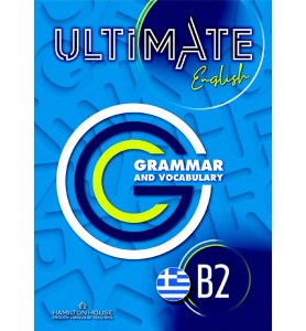Ultimate English B2 Grammar and Vocabulary Greek with Key