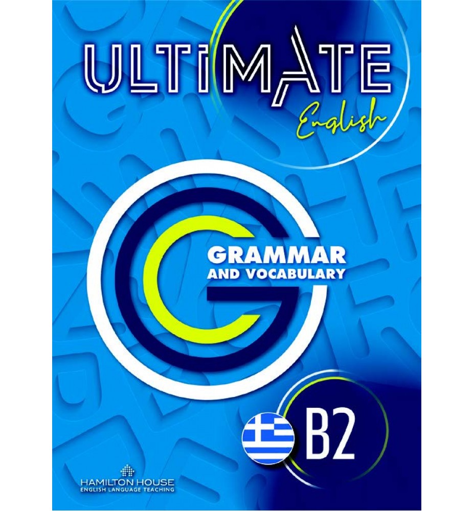 Ultimate English B2 Grammar and Vocabulary Greek