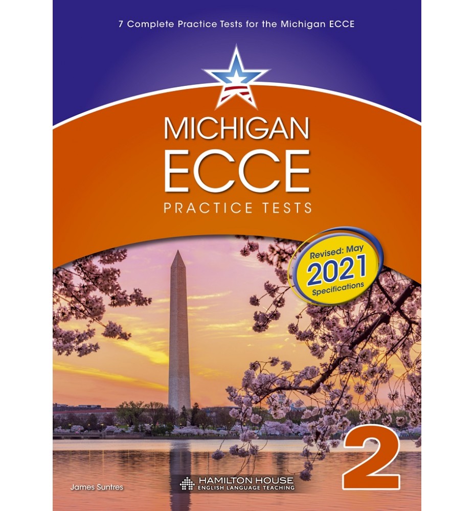 Michigan ECCE B2 Practice Tests 2 Teacher's Book 2021 Format