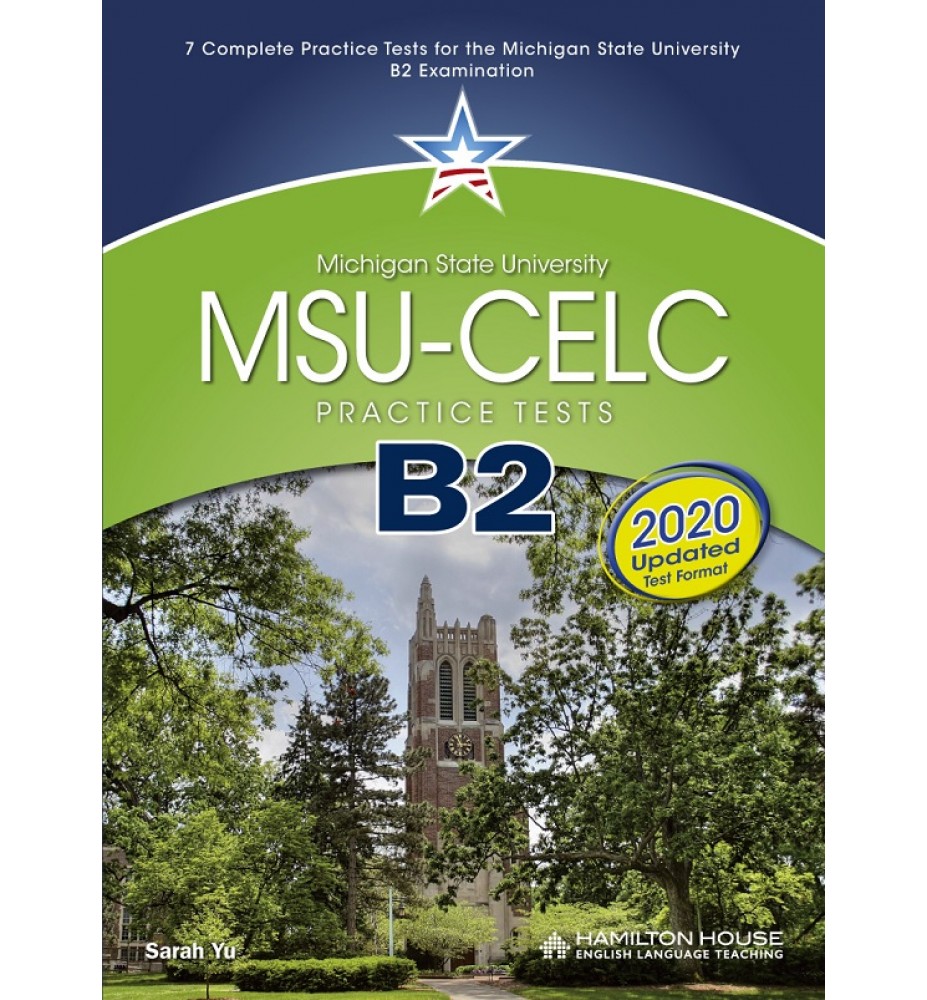 MSU-CELC B2 Practice Tests Teacher's Book 2020 Updated Test Format