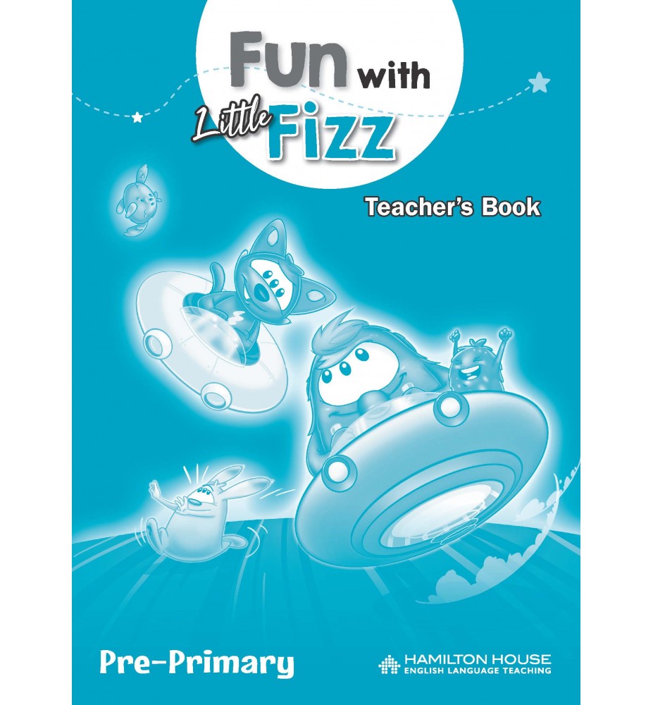 Fun with Little Fizz Pre-Junior Teacher's Book