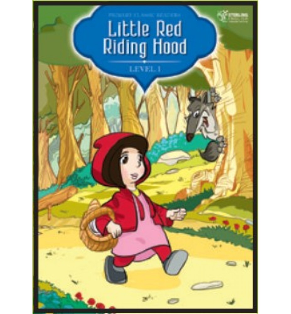 Sterling English Primary Classic Readers Little Red Riding Hood Level 1