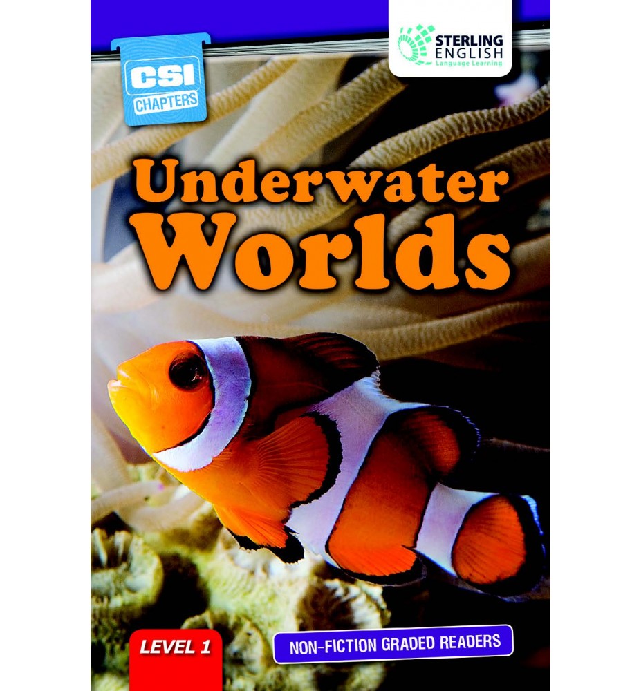 Sterling English Non-fiction Graded Readers UNDERWATER WORLDS Level 1