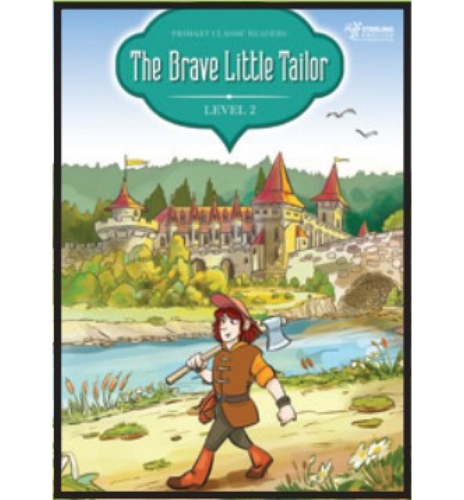 Sterling English Primary Classic Readers The Brave Little Tailor Level 2