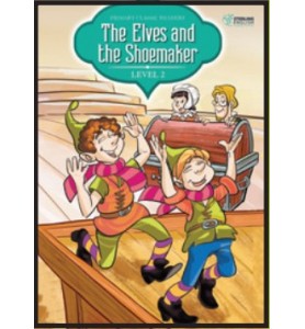 Sterling English Primary Classic Readers The Elves and the Shoemaker Level 2