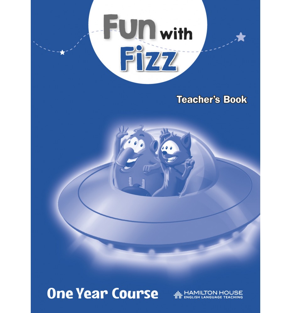 Fun with Fizz One Year Course Teacher's Book