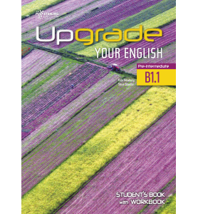 Upgrade Your English B1.1 Student's Book with Workbook