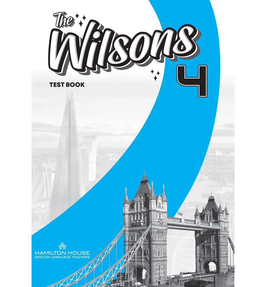 The Wilsons 4 Test Book (for the full pack) The Wilsons 4 Test Book (for the full pack)